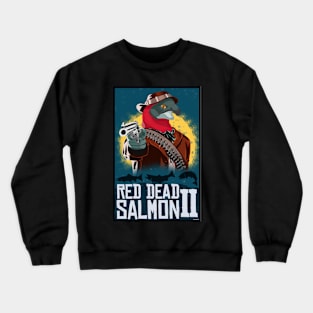 Red Dead Salmon Crewneck Sweatshirt